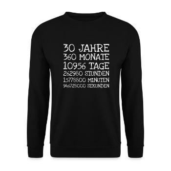 30 Jahre 360 Monate 10956 Tage 262980 Stunden 157 - Unisex Pullover - Schwarz - Vorne - Alina (178cm) & Michal (187cm)