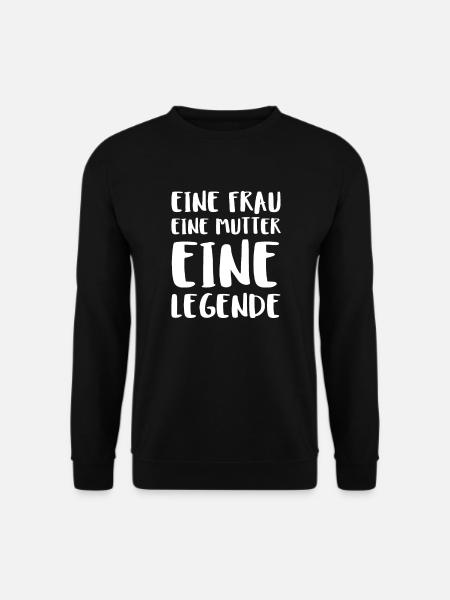 Eine Frau Eine Mutter Eine Legende - Unisex Pullover - Schwarz
