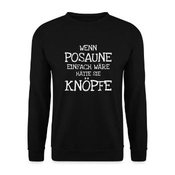 Wenn Posaune Einfach Wäre Hätte Sie Knöpfe - Unisex Pullover - Schwarz - Vorne - Alina (178cm) & Michal (187cm)