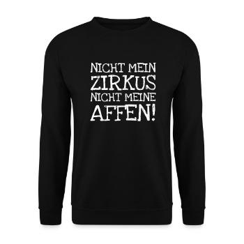 Nicht Mein Zirkus Nicht Meine Affen! - Unisex Pullover - Schwarz - Vorne - Alina (178cm) & Michal (187cm)