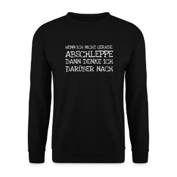 Wenn Ich Nicht Gerade. Abschleppe Dann Denke Ich - Unisex Pullover - Schwarz - Vorne - Alina (178cm) & Michal (187cm)