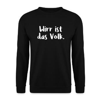 Wirr Ist Das Volk. - Unisex Pullover - Schwarz - Vorne - Alina (178cm) & Michal (187cm)
