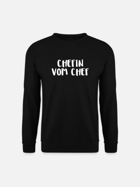 Chefin Vom Chef - Unisex Pullover - Schwarz