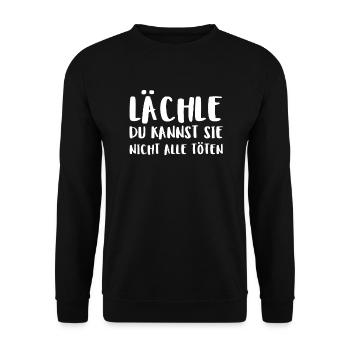 Lächle Du Kannst Sie Nicht Alle Töten - Unisex Pullover - Schwarz - Vorne - Alina (178cm) & Michal (187cm)