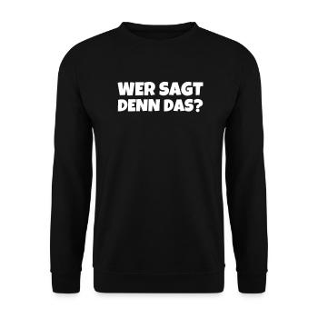 Wer Sagt Denn Das? - Unisex Pullover - Schwarz - Vorne - Alina (178cm) & Michal (187cm)