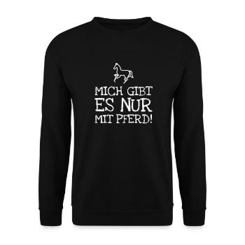 Mich Gibt Es Nur Mit Pferd! - Unisex Pullover - Schwarz - Vorne - Alina (178cm) & Michal (187cm)