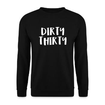 Dirty Thirty - Unisex Pullover - Schwarz - Vorne - Alina (178cm) & Michal (187cm)