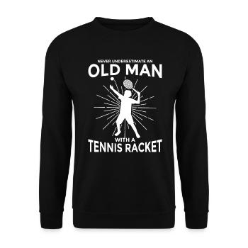 Never Underestimate An Old Man Tennis - Unisex Pullover - Schwarz - Vorne - Alina (178cm) & Michal (187cm)