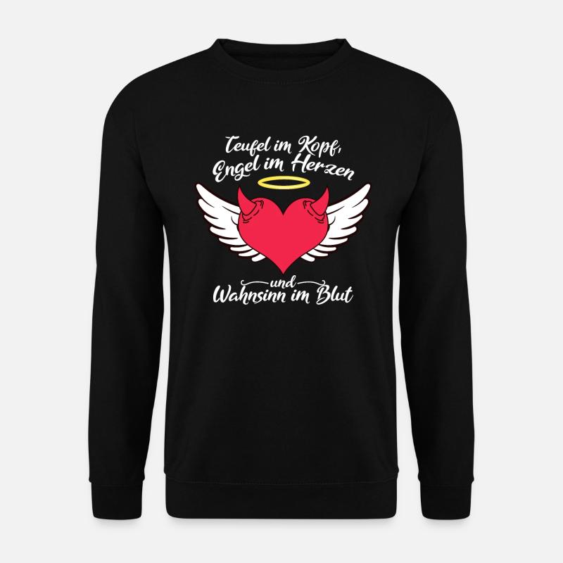 Teufel im Kopf, Engel im herzen und Wahnsinn - Unisex Pullover - Schwarz