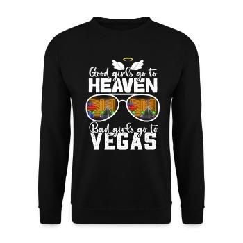 Good Girls Go To Heaven Bad Girls Go To Vegas Trip - Unisex Sweatshirt - black - Front - Alina (178cm) & Michal (187cm)