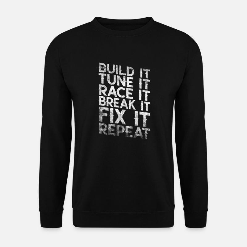 Bygg det Tune It Race It Break It Fix It Repeat - Genser unisex - svart