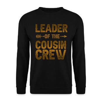 Leader Of The Cousin Crew - Unisex Pullover - Schwarz - Vorne - Alina (178cm) & Michal (187cm)
