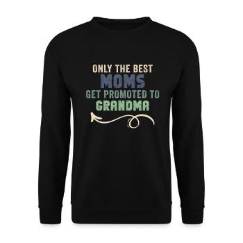 Seules les meilleures mamans sont promues à grand-mère - Sweat-shirt Unisexe - noir - Devant - Alina (178cm) & Michal (187cm)