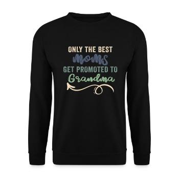 Seules les meilleures mamans sont promues à grand-mère - Sweat-shirt Unisexe - noir - Devant - Alina (178cm) & Michal (187cm)
