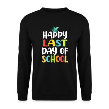 Happy Last Day Of School Students And Teachers - Unisex Sweatshirt - black - Front - Alina (178cm) & Michal (187cm)