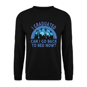 I Graduated Can I Go Back to Bed Now Finally - Unisex Pullover - Schwarz - Vorne - Alina (178cm) & Michal (187cm)