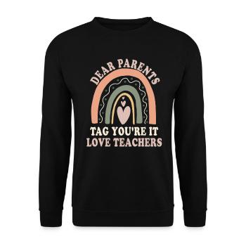 Chers parents Tag You Are It Love Enseignants - Sweat-shirt Unisexe - noir - Devant - Alina (178cm) & Michal (187cm)