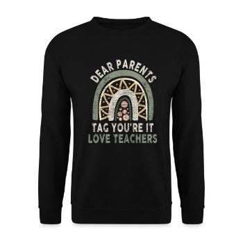 Chers parents Tag You Are It Love Enseignants - Sweat-shirt Unisexe - noir - Devant - Alina (178cm) & Michal (187cm)