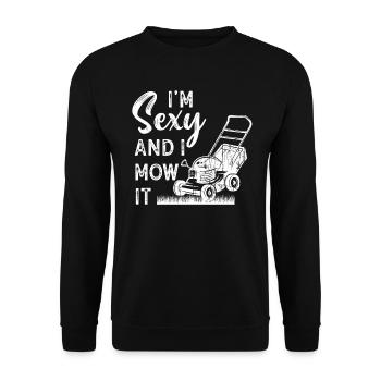 Je suis sexy et je le tonds Tondre la pelouse Jardinage Amoureux - Sweat-shirt Unisexe - noir - Devant - Alina (178cm) & Michal (187cm)