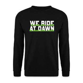 We Ride At Dawn Dad Lawn Mower Make Laugh Day Yard - Unisex Sweatshirt - black - Front - Alina (178cm) & Michal (187cm)
