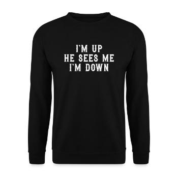 Im Up Il me voit Im Down Dicton inspirant - Sweat-shirt Unisexe - noir - Devant - Alina (178cm) & Michal (187cm)
