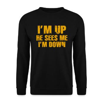 Im Up Il me voit Im Down Dicton inspirant - Sweat-shirt Unisexe - noir - Devant - Alina (178cm) & Michal (187cm)