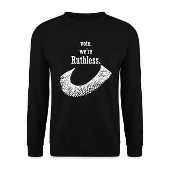 Women's Rights Vote We're Ruthless Human And Women - Unisex Sweatshirt - black - Front - Alina (178cm) & Michal (187cm)