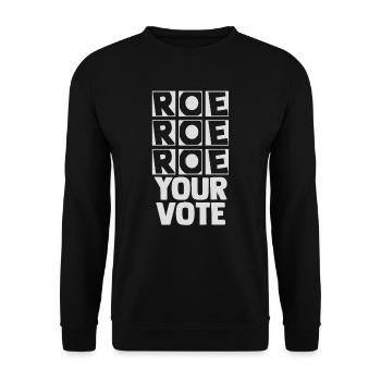 Roe Your Vote Pro-Choice Womens Feminist - Unisex Pullover - Schwarz - Vorne - Alina (178cm) & Michal (187cm)