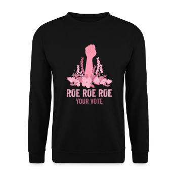Roe Your Vote Pro-Choice Womens Feminist - Unisex Pullover - Schwarz - Vorne - Alina (178cm) & Michal (187cm)