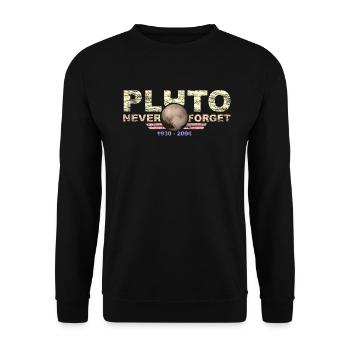 Never Forget Pluto Design Retro Style Funny Space - Unisex Pullover - Schwarz - Vorne - Alina (178cm) & Michal (187cm)