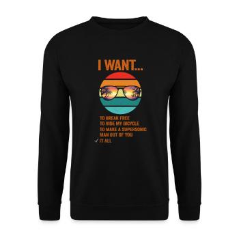 I Want To Break Free Ride My Bicycle - Unisex Pullover - Schwarz - Vorne - Alina (178cm) & Michal (187cm)