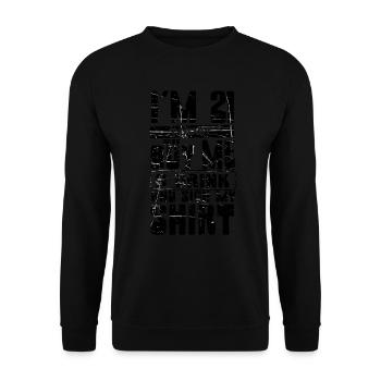 Im 21 Today So Buy Me A Drink And Sign My Shirt - Unisex Pullover - Schwarz - Vorne - Alina (178cm) & Michal (187cm)
