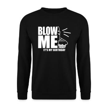 Blow Me Its My Birthday - Unisex Pullover - Schwarz - Vorne - Alina (178cm) & Michal (187cm)