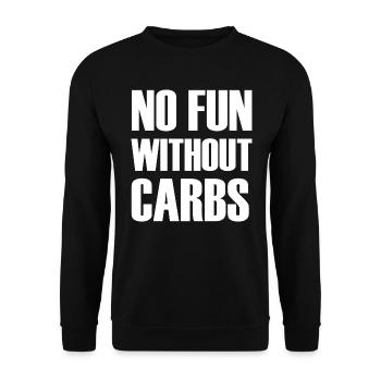 Pas de plaisir sans glucides - Sweat-shirt Unisexe - noir - Devant - Alina (178cm) & Michal (187cm)