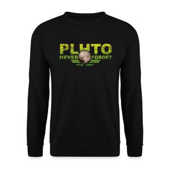 Never Forget Pluto Design Retro Style Funny Space - Unisex Pullover - Schwarz - Vorne - Alina (178cm) & Michal (187cm)
