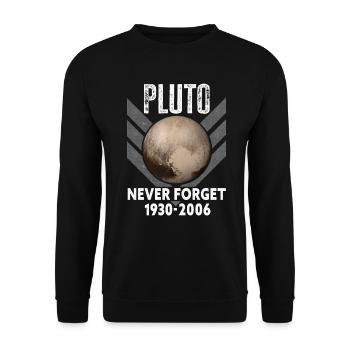 Never Forget Pluto Design Retro Style Funny Space - Unisex Pullover - Schwarz - Vorne - Alina (178cm) & Michal (187cm)