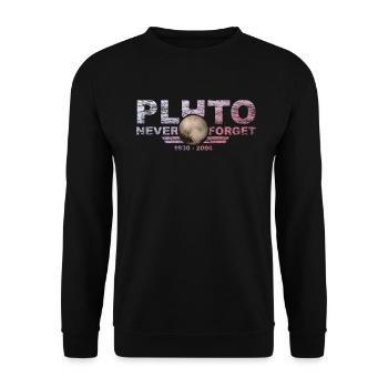 Never Forget Pluto Design Retro Style Funny Space - Unisex Pullover - Schwarz - Vorne - Alina (178cm) & Michal (187cm)