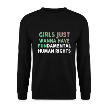 Girls Just Wanna Have Fundamental Human Rights - Unisex Sweatshirt - black - Front - Alina (178cm) & Michal (187cm)