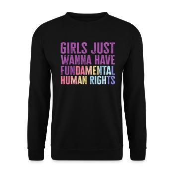Girls Just Wanna Have Fundamental Human Rights - Unisex Sweatshirt - black - Front - Alina (178cm) & Michal (187cm)