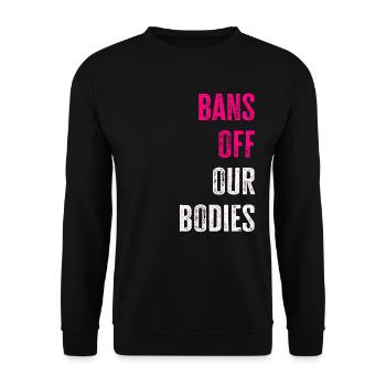 Bannir nos corps protéger la liberté Choisir les femmes - Sweat-shirt Unisexe - noir - Devant - Alina (178cm) & Michal (187cm)