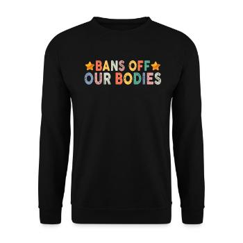 Bannir nos corps protéger la liberté Choisir les femmes - Sweat-shirt Unisexe - noir - Devant - Alina (178cm) & Michal (187cm)