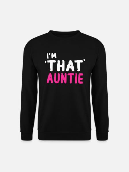 Je suis cette tante - Sweat-shirt Unisexe - noir
