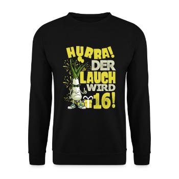 Hurra! Der Lauch Wird 16! Teenager Endlich - Unisex Pullover - Schwarz - Vorne - Alina (178cm) & Michal (187cm)