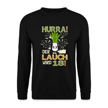 Hurra! Der Lauch Wird 18! Volljährig Endlich - Unisex Pullover - Schwarz - Vorne - Alina (178cm) & Michal (187cm)