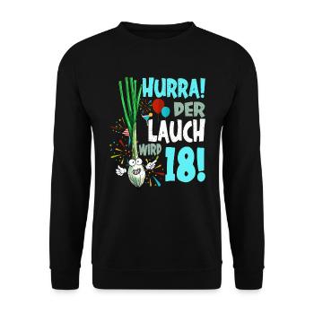 Hurra! Der Lauch Wird 18! Volljährig Endlich - Unisex Pullover - Schwarz - Vorne - Alina (178cm) & Michal (187cm)