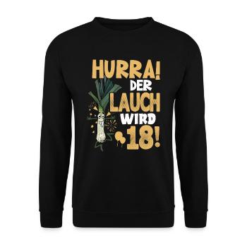 Hurra! Der Lauch Wird 18! Volljährig Endlich - Unisex Pullover - Schwarz - Vorne - Alina (178cm) & Michal (187cm)