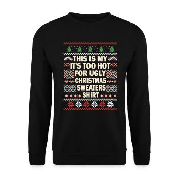 C’est mon pull de Noël il fait trop chaud pour un vilain - Sweat-shirt Unisexe - noir - Devant - Alina (178cm) & Michal (187cm)