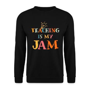 Teaching Is My Jam School Teacher Appreciation - Unisex Sweatshirt - black - Front - Alina (178cm) & Michal (187cm)
