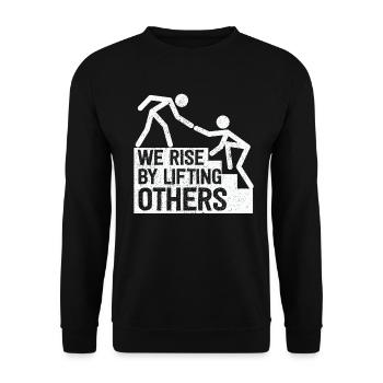 We Rise By Lifting Others Inspirational Quote - Unisex Pullover - Schwarz - Vorne - Alina (178cm) & Michal (187cm)