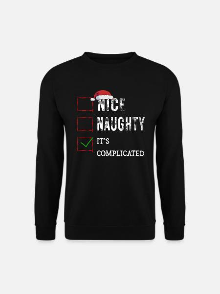 Nice Naughty It's Complicated Christmas List Santa - Unisex Pullover - Schwarz